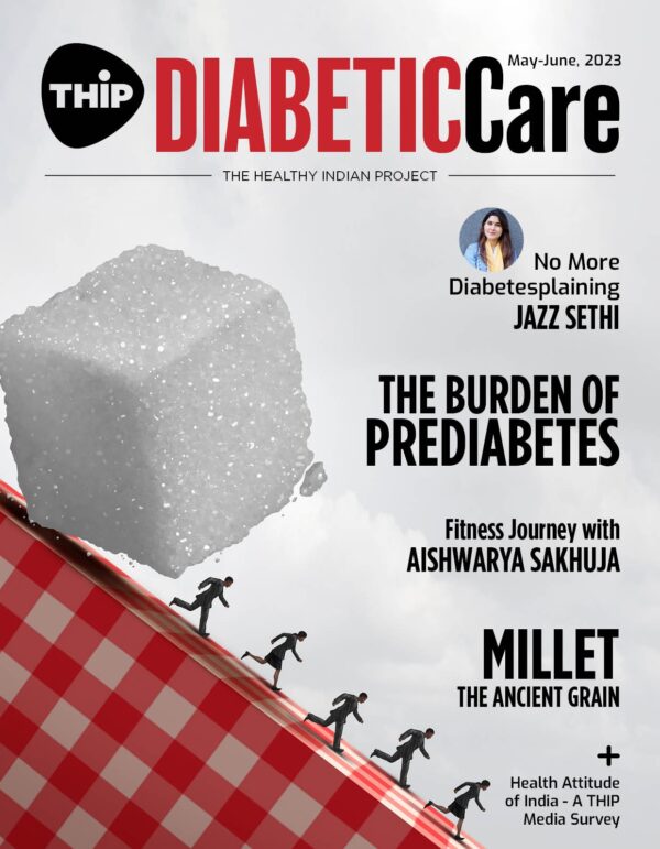 THIP Magazine Diabetic Care : The burden of PreDiabetis